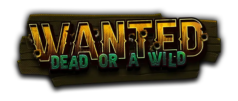 Wanted Dead or a Wild